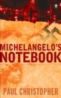Michelangelo's Notebook - eBook
