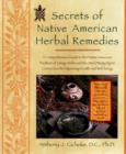 Secrets of Native American Herbal Remedies - eBook