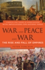 War and Peace and War - eBook
