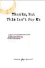 Thanks, But This Isn't for Us - eBook