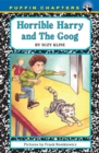 Horrible Harry and the Goog - eBook