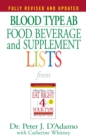 Blood Type AB Food, Beverage and Supplement Lists - eBook