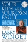 Your Kids Are Your Own Fault - eBook