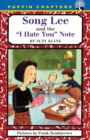 Song Lee and the I Hate You Notes - eBook