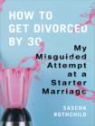 How to Get Divorced by 30 - eBook