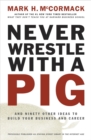 Never Wrestle with a Pig - eBook