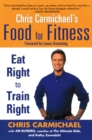 Chris Carmichael's Food for Fitness - eBook