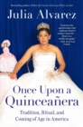 Once Upon a Quinceanera - eBook