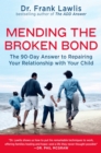 Mending the Broken Bond - eBook