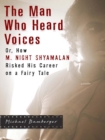 Man Who Heard Voices - eBook