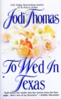 To Wed in Texas - eBook