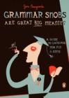 Grammar Snobs Are Great Big Meanies - eBook