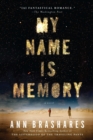 My Name is Memory - eBook