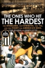 Ones Who Hit the Hardest - eBook