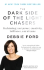 Dark Side of the Light Chasers - eBook