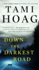 Down the Darkest Road - eBook