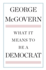 What It Means to Be a Democrat - eBook