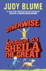 Otherwise Known as Sheila the Great - eBook