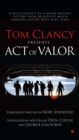 Tom Clancy Presents: Act of Valor - eBook