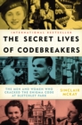 Secret Lives of Codebreakers - eBook