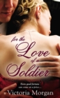 For the Love of a Soldier - eBook