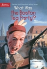 What Was the Boston Tea Party? - eBook