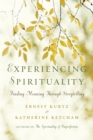Experiencing Spirituality - eBook
