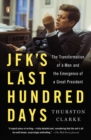 JFK's Last Hundred Days - eBook