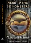 Here There Be Monsters - eBook