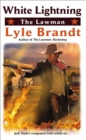 Lawman: White Lightning - eBook