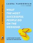 What the Most Successful People Do on the Weekend - eBook