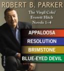 Robert B. Parker: The Virgil Cole/Everett Hitch Novels 1 - 4 - eBook