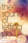 Sound of Letting Go - eBook