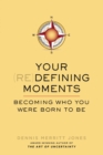Your Redefining Moments - eBook