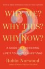 Why Me? Why This? Why Now? - eBook