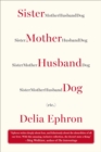 Sister Mother Husband Dog - eBook