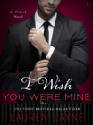 I Wish You Were Mine - eBook