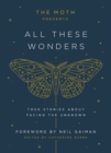 Moth Presents: All These Wonders - eBook