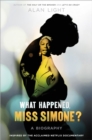 What Happened, Miss Simone? - eBook