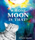Whose Moon Is That? - Book