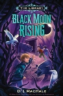 Black Moon Rising (The Library Book 2) - eBook