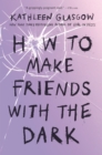 How to Make Friends with the Dark - eBook