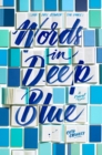 Words in Deep Blue - eBook