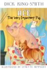 Ace: The Very Important Pig - eBook