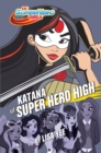 Katana at Super Hero High (DC Super Hero Girls) - eBook