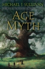 Age of Myth : Book One of The Legends of the First Empire - Book