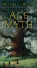Age of Myth : Book One of The Legends of the First Empire - Book