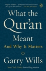 What The Qur'an Meant : And why it matters - Book