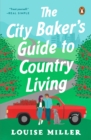 City Baker's Guide To Country - Book