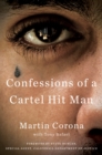 Confessions of a Cartel Hit Man - eBook